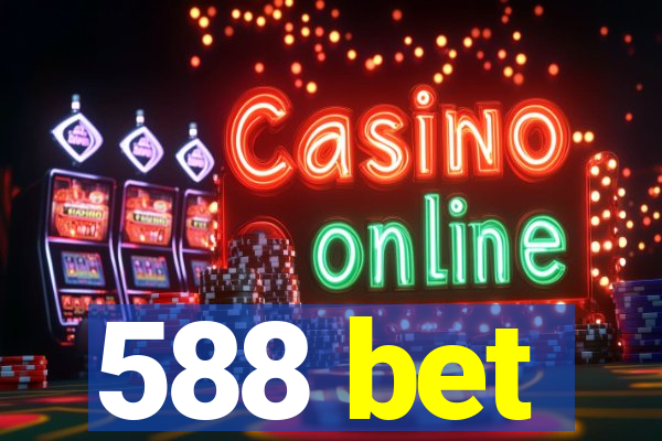 588 bet
